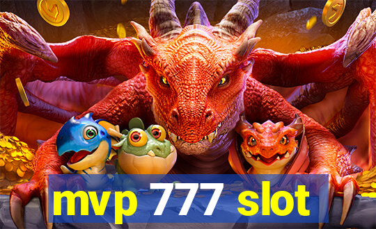 mvp 777 slot