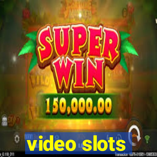 video slots