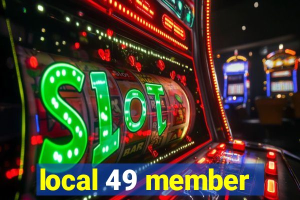 local 49 member