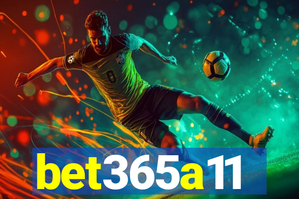 bet365a11