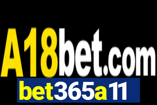 bet365a11