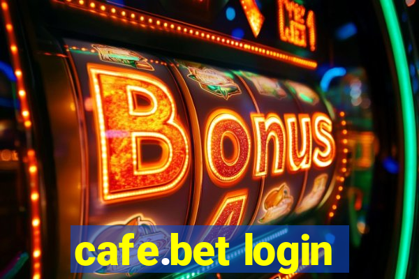 cafe.bet login