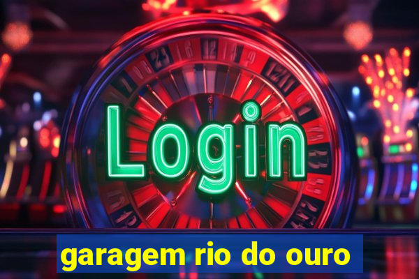 garagem rio do ouro