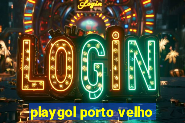 playgol porto velho