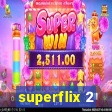 superflix 2