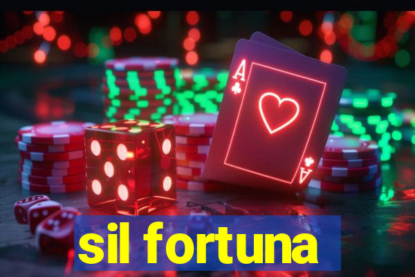 sil fortuna