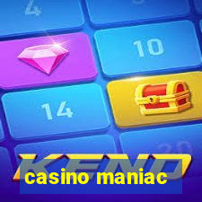 casino maniac