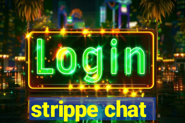 strippe chat