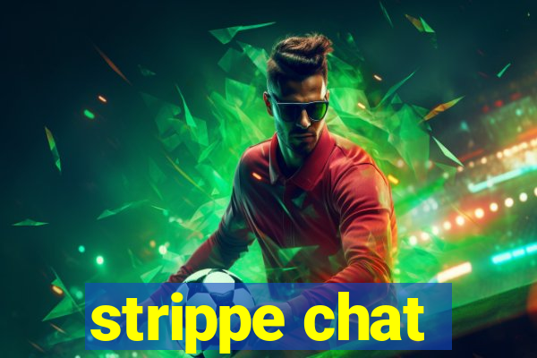 strippe chat