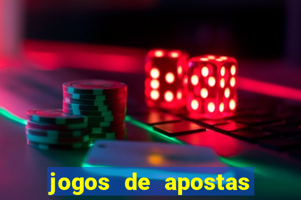 jogos de apostas no brasil