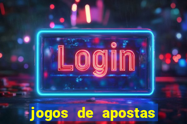 jogos de apostas no brasil