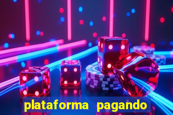 plataforma pagando bem fortune tiger