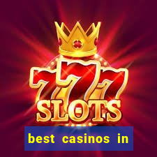 best casinos in las vegas