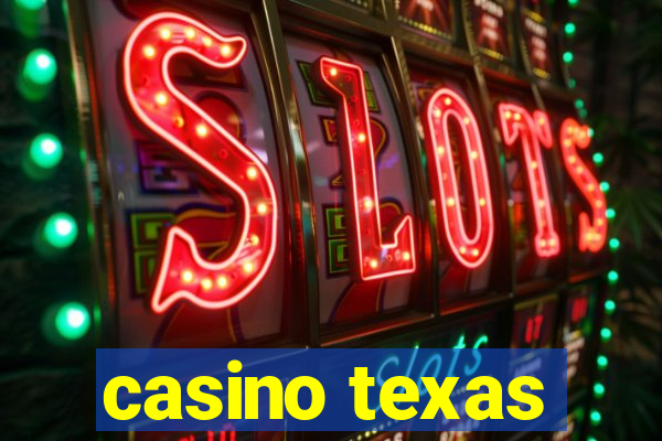 casino texas