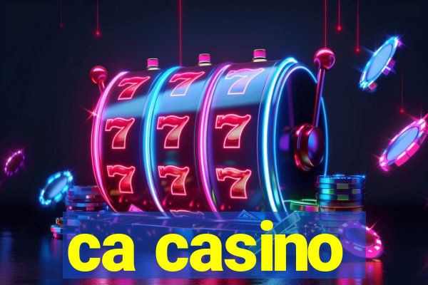 ca casino