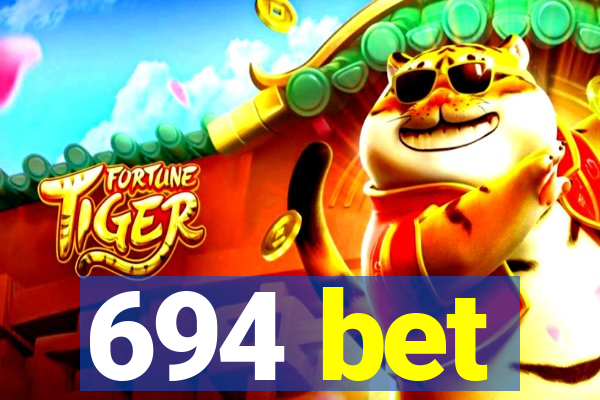 694 bet