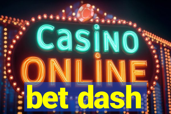 bet dash