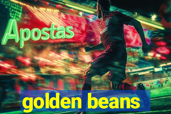 golden beans