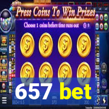 657 bet