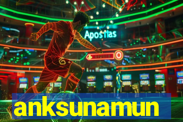 anksunamun