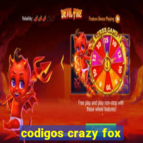 codigos crazy fox