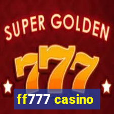 ff777 casino