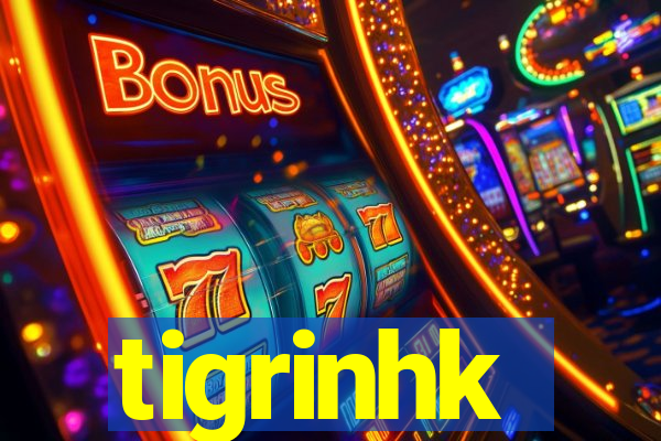 tigrinhk