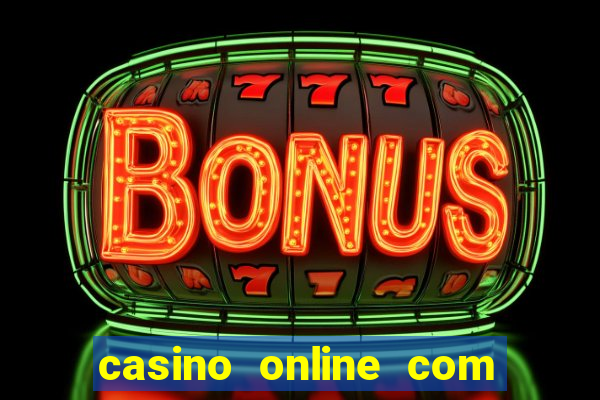 casino online com bonus gratis