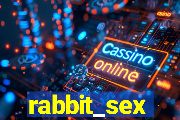 rabbit_sex