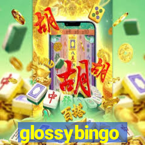 glossybingo