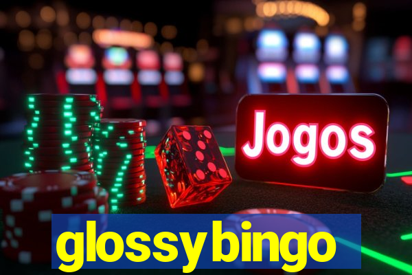 glossybingo