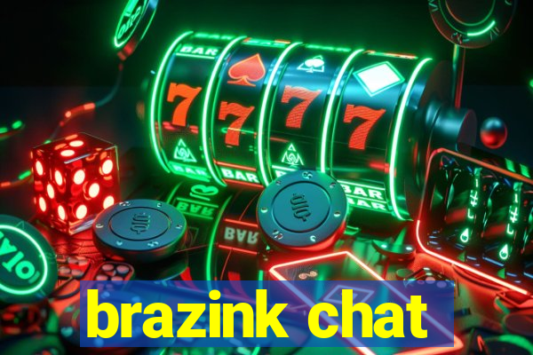 brazink chat