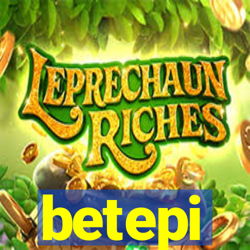 betepi