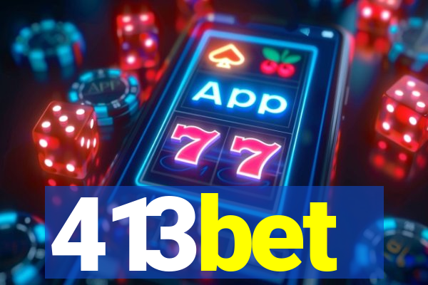 413bet