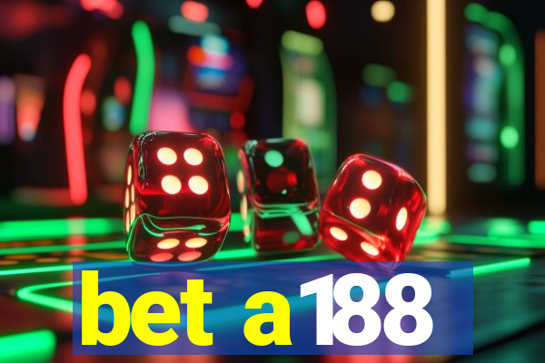 bet a188