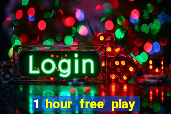 1 hour free play casino uk