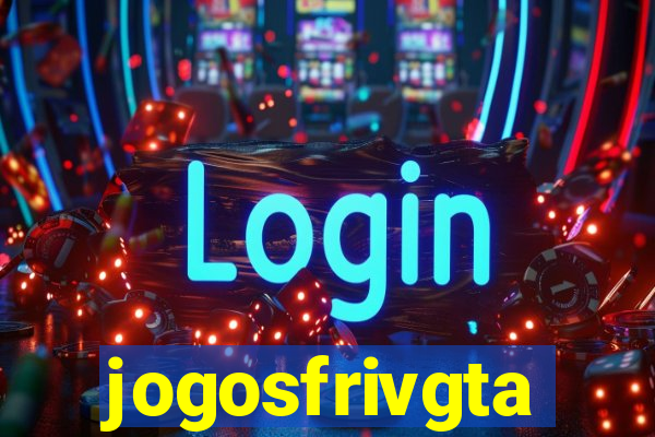 jogosfrivgta