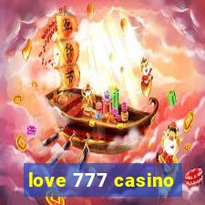 love 777 casino