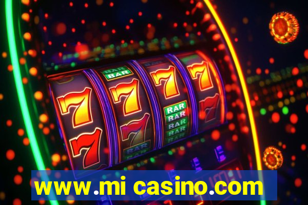 www.mi casino.com