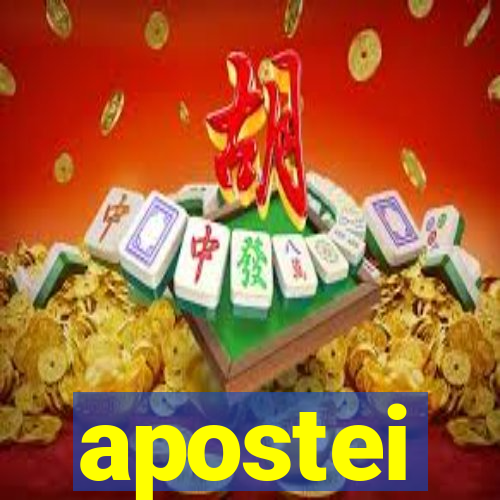 apostei