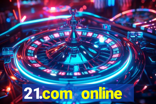 21.com online casino review