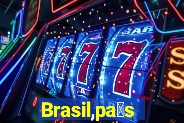 Brasil,pa铆s