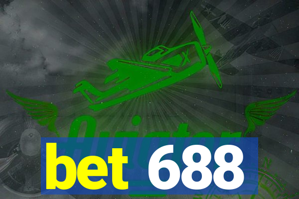 bet 688