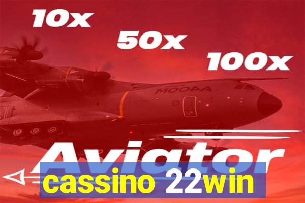 cassino 22win