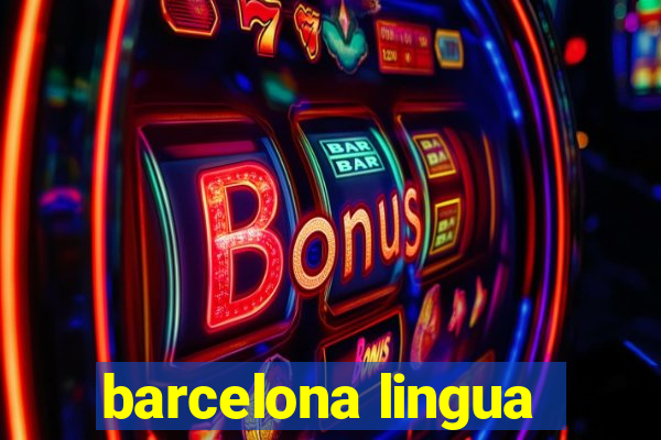 barcelona lingua