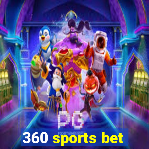 360 sports bet