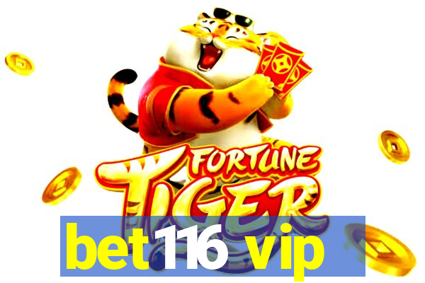 bet116 vip