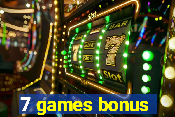 7 games bonus