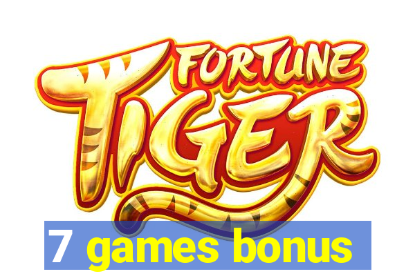 7 games bonus