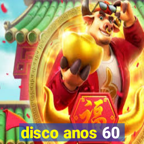 disco anos 60